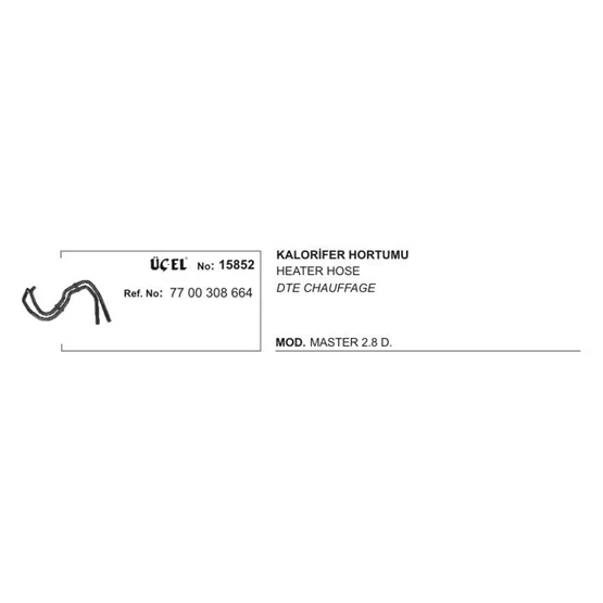 Opel MOVANO 7700308664 Kalorifer Hortumu ÜÇEL