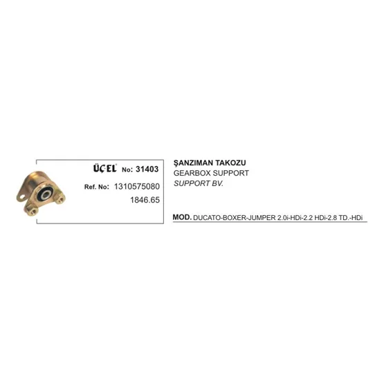 Citroen JUMPER 1310575080 184665 Şanzuman Takozu ÜÇEL